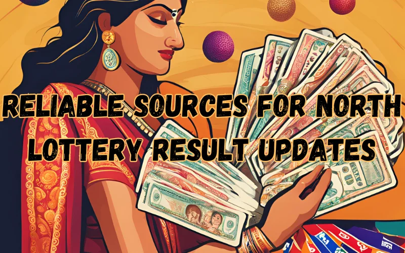 north lottery result updates in north lottery